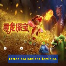 tattoo corinthians feminina